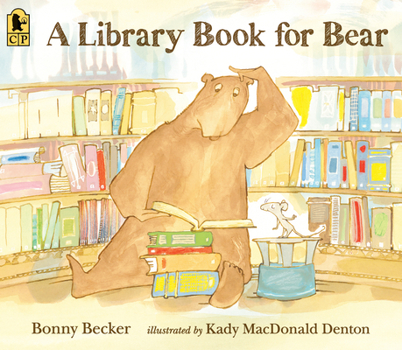 A Library Book for Bear - Book #5 of the Bear and Mouse