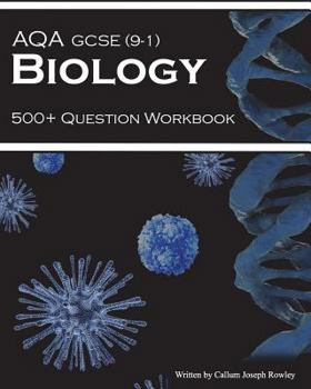 Paperback Aqa GCSE 9-1 Biology: 500+ Question Workbook Book