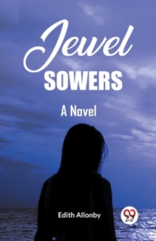 Paperback Jewel Sowers A Novel Book