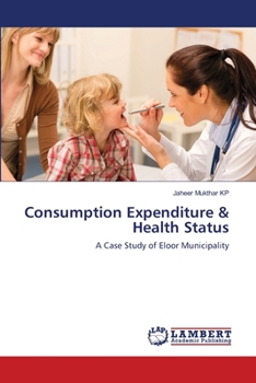 Paperback Consumption Expenditure & Health Status Book