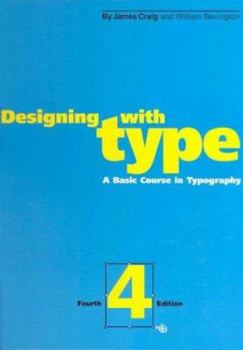Designing with Type: The Essential Guide to Typography