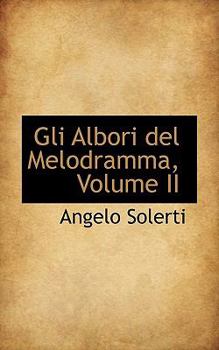 Gli Albori Del Melodramma