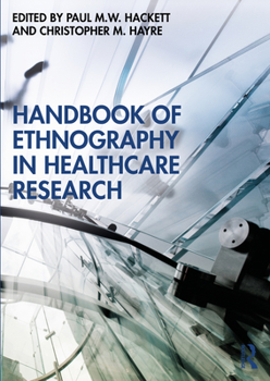 Paperback Handbook of Ethnography in Healthcare Research Book