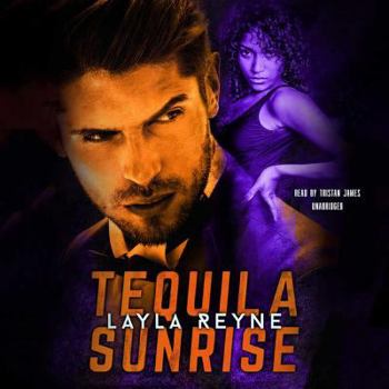 Tequila Sunrise - Book #4 of the Agents Irish and Whiskey