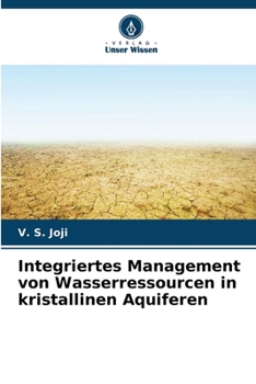 Integriertes Management von Wasserressourcen in kristallinen Aquiferen (German Edition)