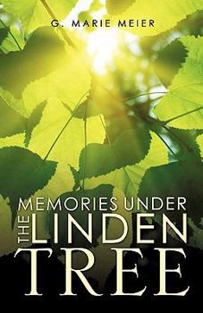 Paperback Memories Under the Linden Tree Book