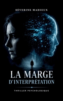 Paperback La marge d'interprétation: Quand l'algorithme décide à votre place [French] Book