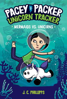 Hardcover Pacey Packer, Unicorn Tracker 3: Mermaids vs. Unicorns: (A Graphic Novel) Book