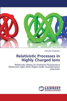 Paperback Relativistic Processes in Highly Charged Ions Book