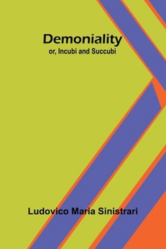 Paperback Demoniality; Or, Incubi And Succubi Book