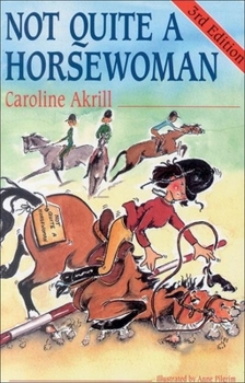 Paperback Not Quite a Horsewoman Book