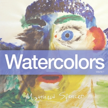 Paperback Watercolors: Volume #1 Book