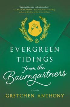 Hardcover Evergreen Tidings from the Baumgartners Book