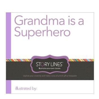 Hardcover Grandma Is a Superhero Book