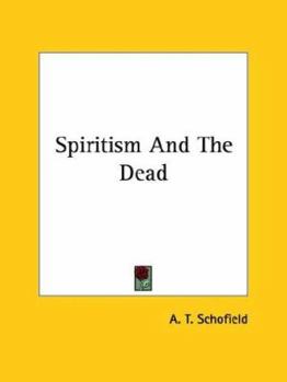 Paperback Spiritism And The Dead Book