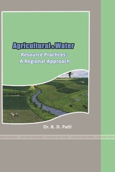 Paperback Agricultural and Water Resource Practices - A Regional Approach. Book