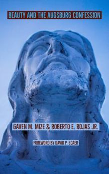 Paperback Beauty and the Augsburg Confession Book