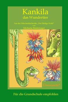Paperback Kankila das Wundertier [German] Book