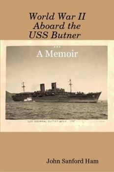Paperback World War II Aboard the USS Butner A Memoir Book
