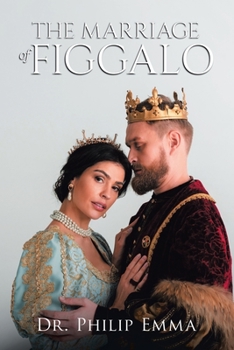 Paperback The Marriage of Figgalo Book