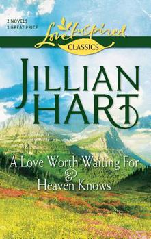 Mass Market Paperback A Love Worth Waiting for and Heaven Knows: An Anthology Book
