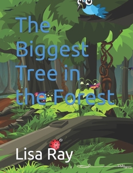 Paperback The Biggest Tree in the Forest Book