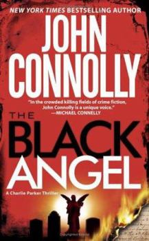 Mass Market Paperback The Black Angel: A Charlie Parker Thriller Book
