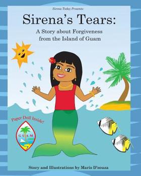 Paperback Sirena's Tears: A Story about Forgiveness from the Island of Guam Book