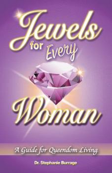 Paperback Jewels for Every Woman: A Guide for Queendom Living Book