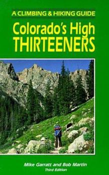 Paperback Colorados High Thirteeners: A Climbing and Hiking Guide Book