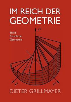 Paperback Im Reich der Geometrie, Teil II: Räumliche Geometrie [German] Book