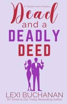 Paperback Dead and a Deadly Deed: A Paranormal Psychic Suspense Mystery Book
