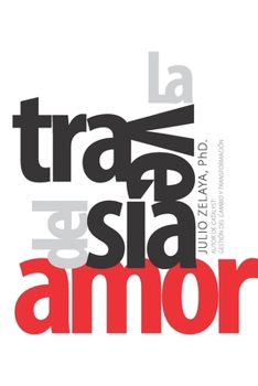 Paperback La Travesía del Amor [Spanish] Book