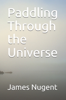Paperback Paddling Through the Universe Book