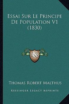 Paperback Essai Sur Le Principe De Population V1 (1830) [French] Book