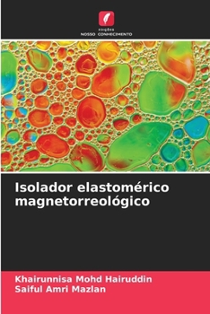 Paperback Isolador elastomérico magnetorreológico [Portuguese] Book