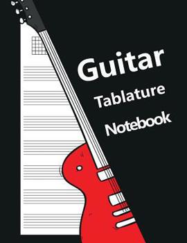 Paperback Guitar Tablature Notebook: Manuscript Paper Book