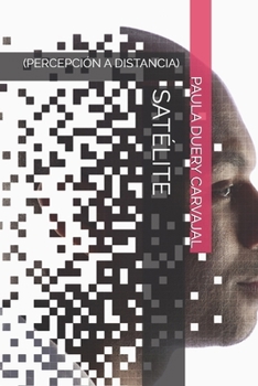 Paperback Satélite: (Percepción a Distancia) [Spanish] Book