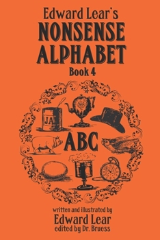 Edward Lear's Nonsense Alphabet - Book 4