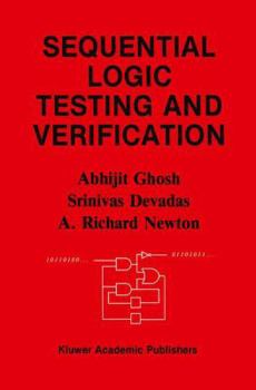 Paperback Sequential Logic Testing and Verification Book