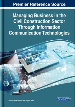 Hardcover Managing Business in the Civil Construction Sector Through Information Communication Technologies Book