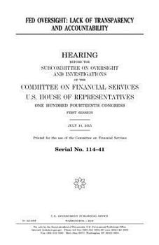 Paperback Fed oversight: lack of transparency and accountability Book