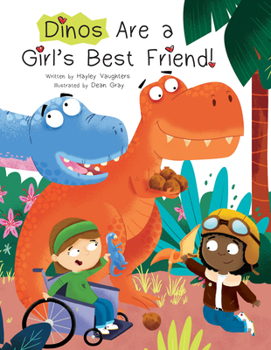 Hardcover Dinos Are a Girl's Best Friend Book
