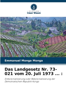 Paperback Das Landgesetz Nr. 73-021 vom 20. Juli 1973 ... [German] Book