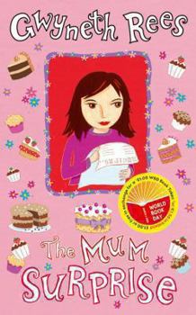 The Mum Surprise - Book #3 of the Mum