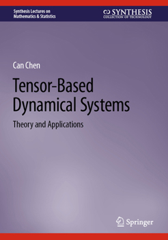 Hardcover Tensor-Based Dynamical Systems: Theory and Applications Book