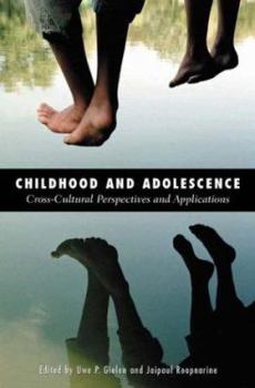 Childhood and Adolescence: Cross-Cultural Perspectives and Applications (Advances in Applied Developmental Psychology)