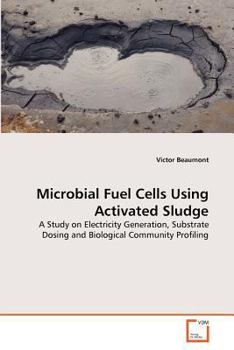 Paperback Microbial Fuel Cells Using Activated Sludge Book