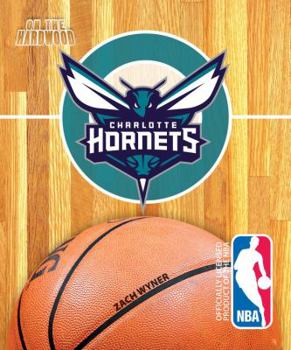 Paperback On the Hardwood: Charlotte Bobcats Book