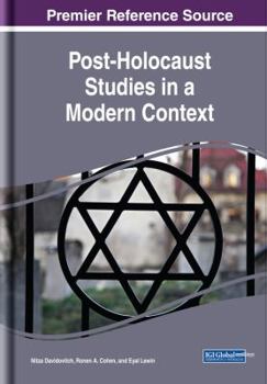 Hardcover Post-Holocaust Studies in a Modern Context Book